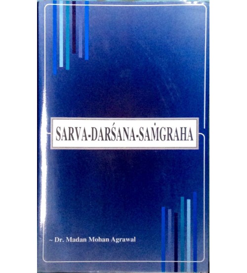 Sarva Darsana Samgraha of Madhavacarya